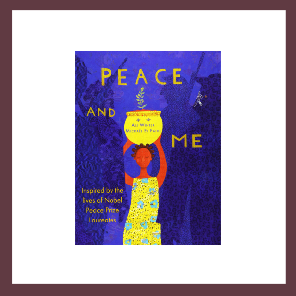 Peace and Me Children's Book at The Children's Bookstore