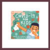 Covid-19 for Kids Children's Books